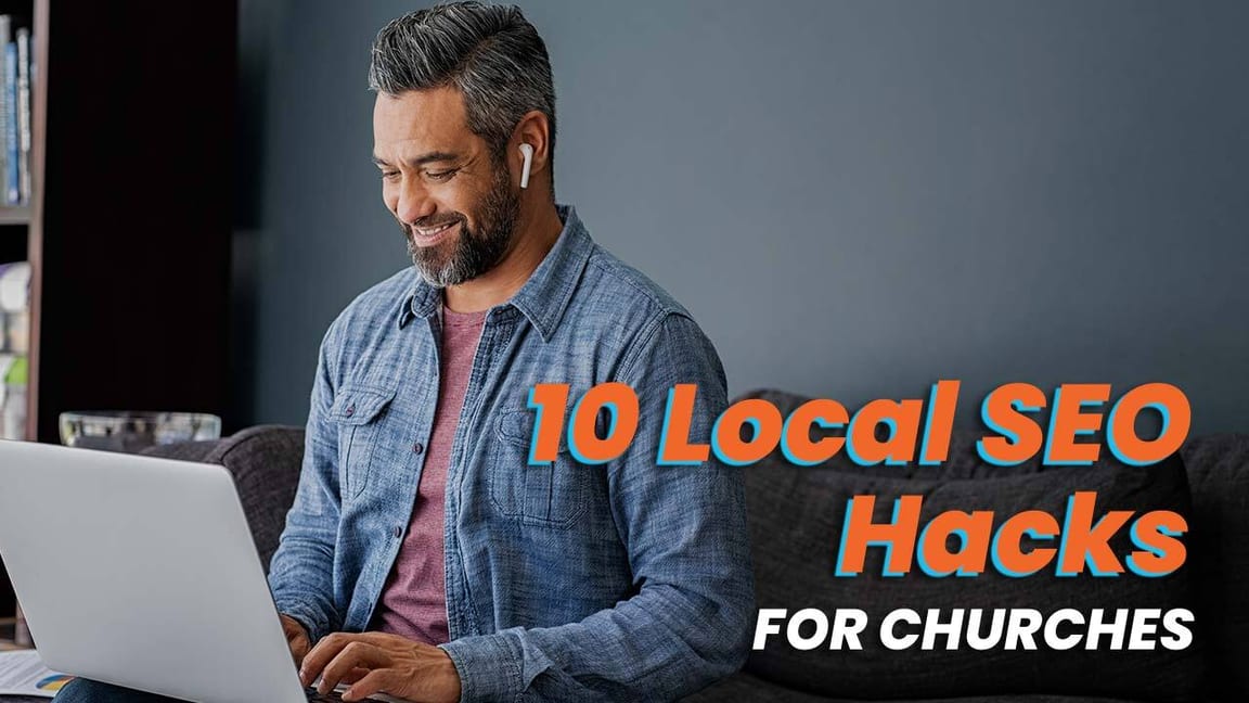 Local SEO tips for churches — how to get your church found in local search