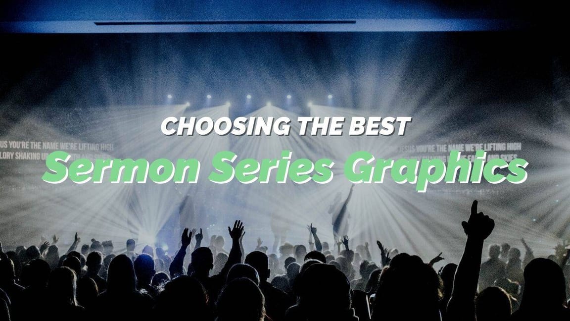 Sermon Series Graphics: Master the Art of Choosing Designs that Inspire and Engage