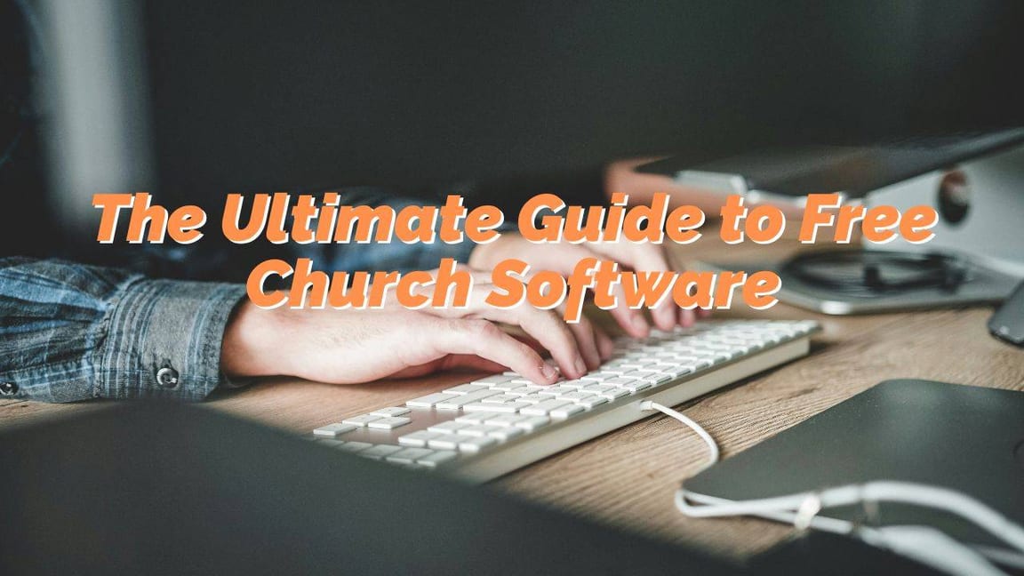 Free church software tools compared for 2026