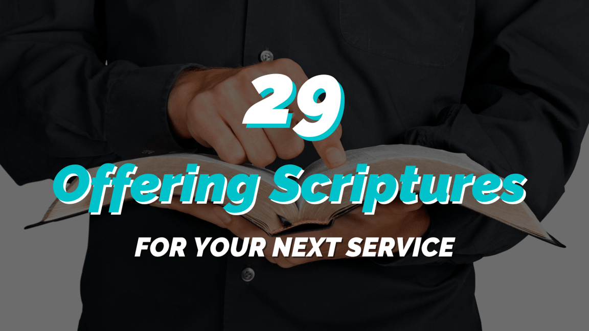 100+ Tithes, Offering & Giving Bible Verses