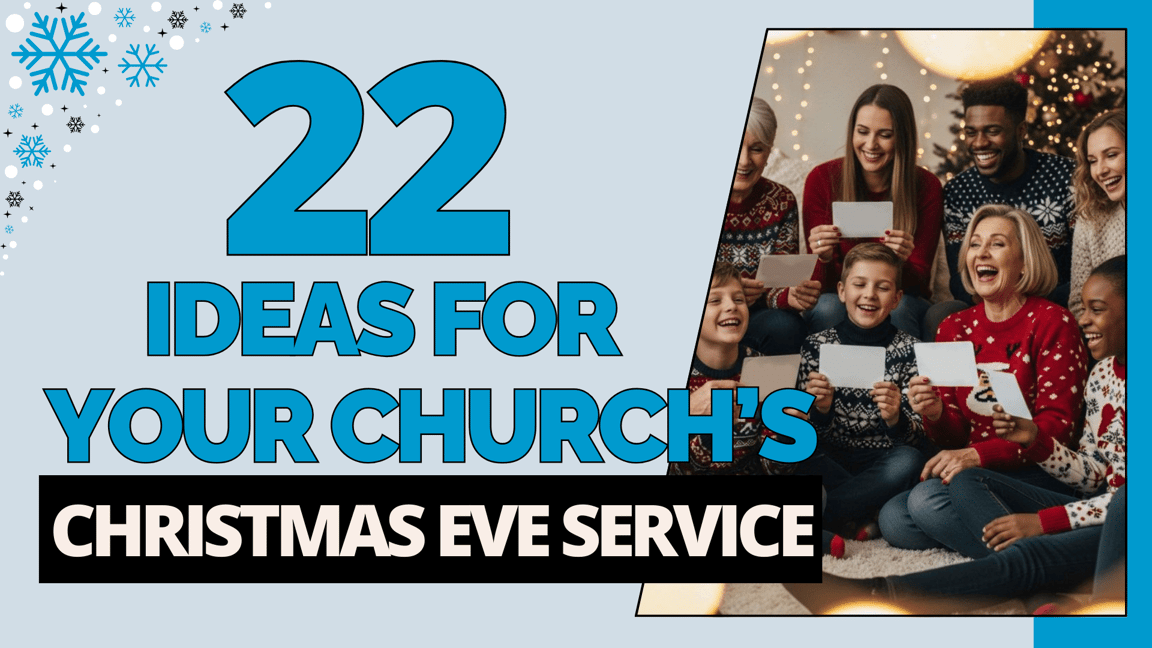 22 Ideas for a Powerful Christmas Eve Church Service