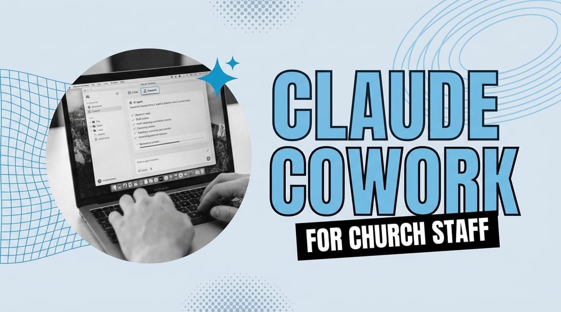 Claude Cowork for church staff, the no-terminal sister to Claude Code