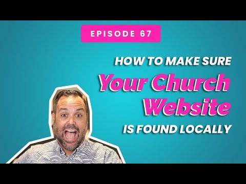 How To Make Sure Your Church Website Is Found Locally