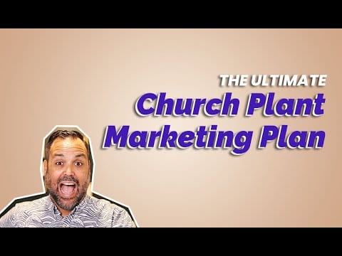 The Ultimate Church Plant Marketing Plan