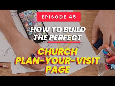 How To Build The Perfect Church Plan-Your-Visit Page