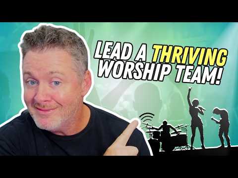 Mastering Worship Team Management: 5 Keys to Success