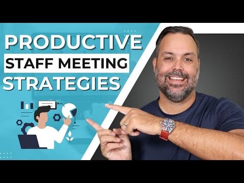Church Staff Meetings - 5 Success Strategies to Be More Productive