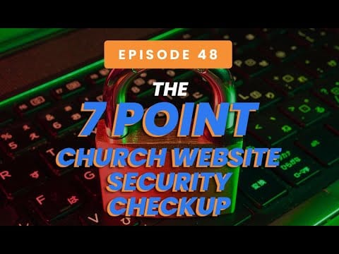 The 7 Point Church Website Security Checkup