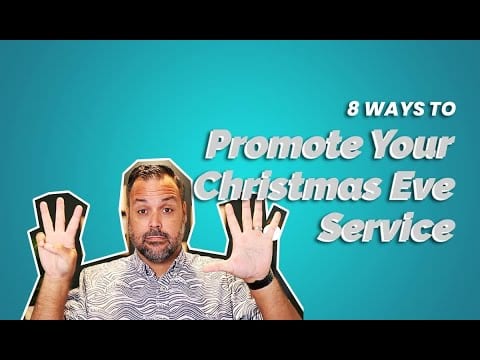 8 Ways to Promote Your Christmas Eve Service