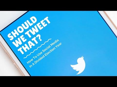 Should We Tweet That? How To Use Social Media In A Divided Election Year