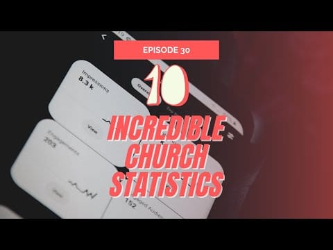 The Ten Most Incredible Church Statistics of 2021