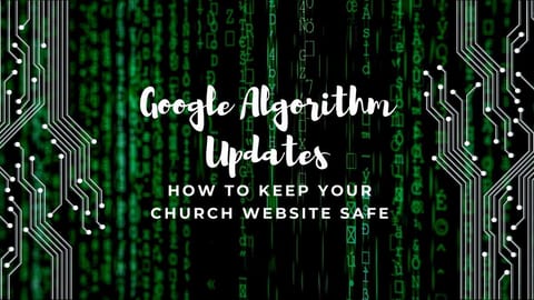 Protecting Your Church Website From Google Algorithm Updates
