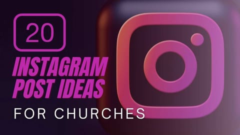 20 Church Instagram Post Ideas [With Examples]