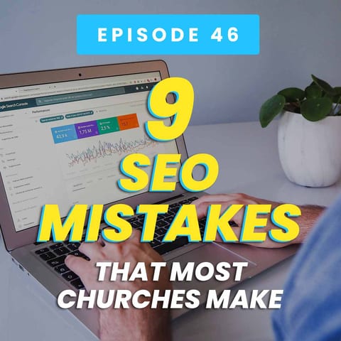 9 SEO Mistakes That Most Churches Make