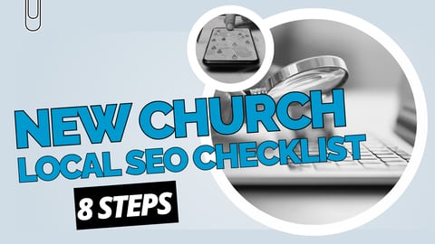 Local SEO checklist for new churches and church plants