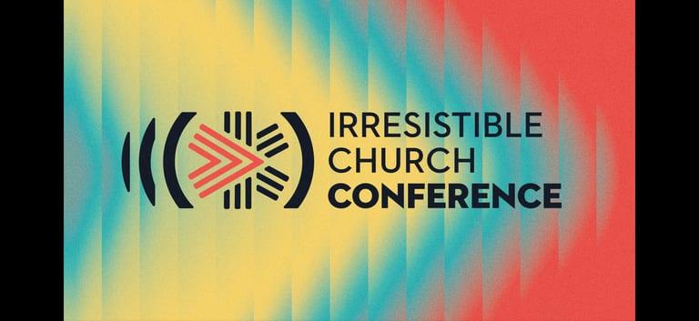 Irresistible Church Conference