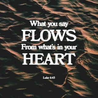 Luke 6:45
