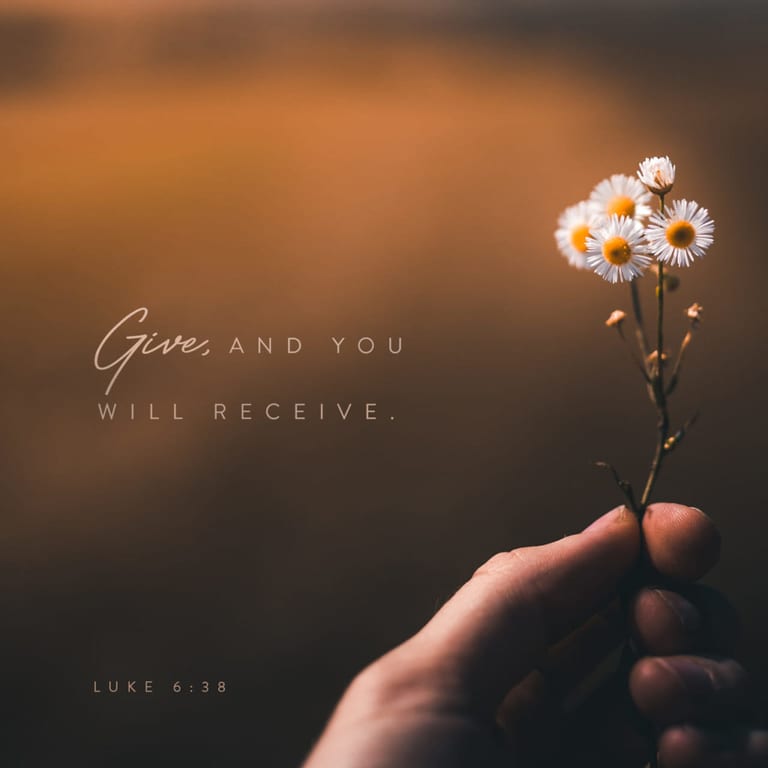 Offering scriptures like Luke 6:38 are important to share. 