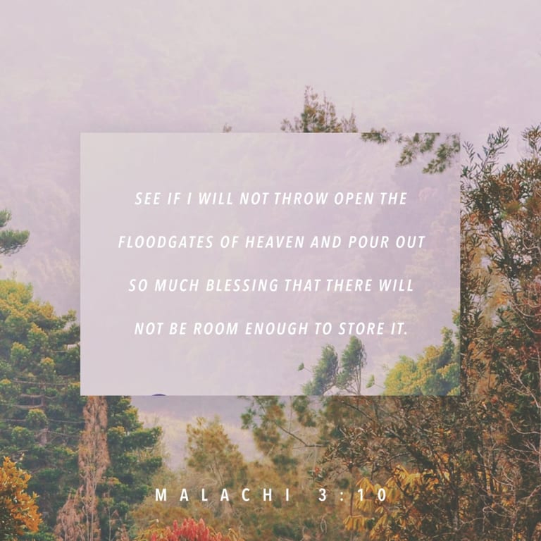 Bring the tithe into the storehouse that there may be blessing