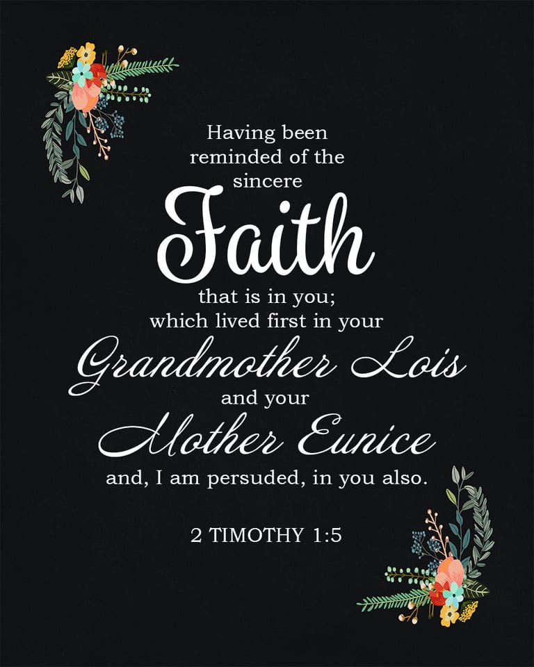 2 Timothy 1:5 on generational faith, a key theme for Mother's Day preaching