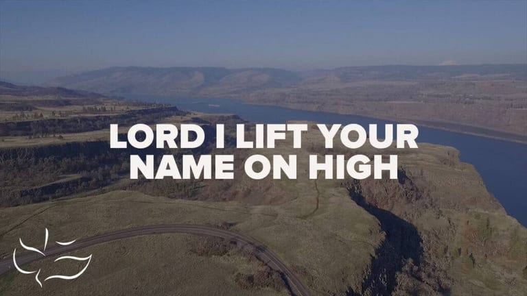 Lord I Lift Your Name on High