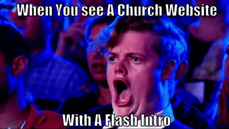 When You See A Church Website With A Flash Intro