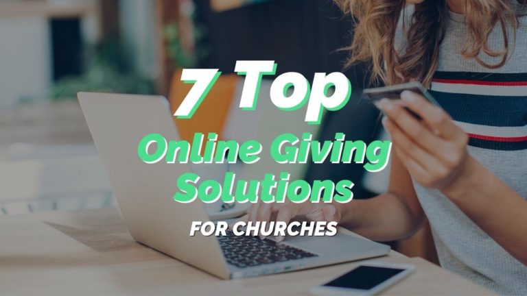 The 7 Best Online Giving Companies For Churches