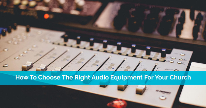 audio equipment for churches