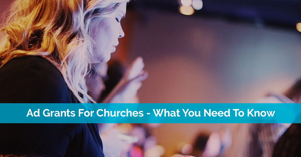 Ad Grants For Churches What You Need To Know REACHRIGHT