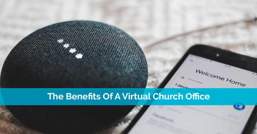 the benefits of a virtual church office