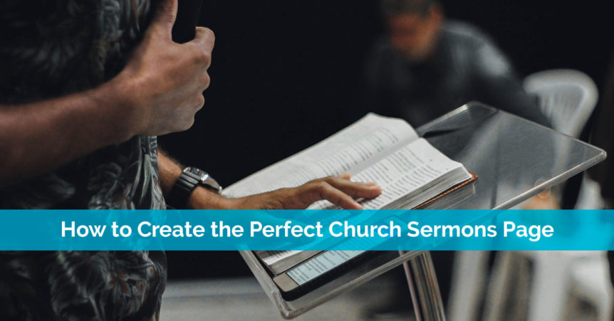 How to Create the Perfect Church Sermons Page