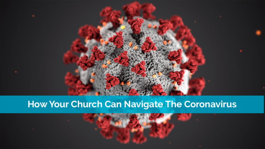 Church Can Navigate The Coronavirus COVID-19