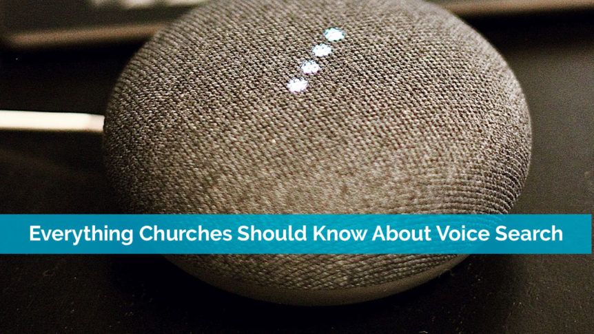 Everything Churches Should Know About Voice Search
