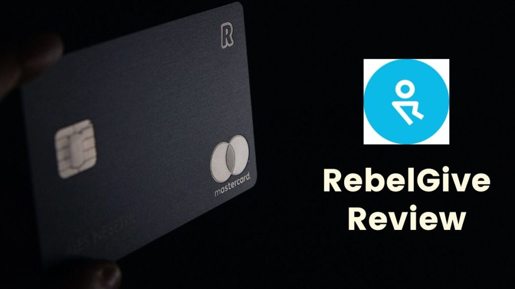 RebelGive Review