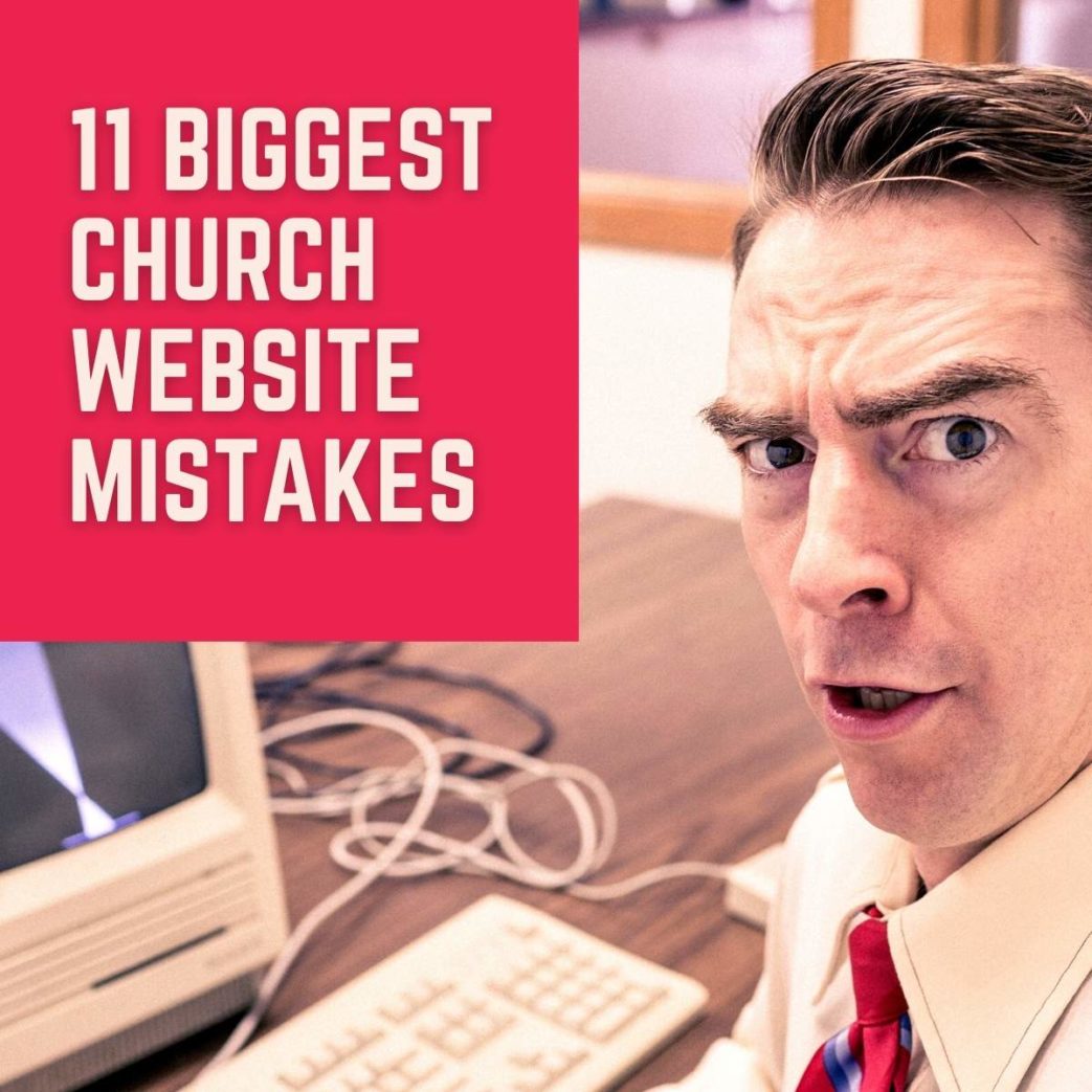 11 biggest church website mistakes
