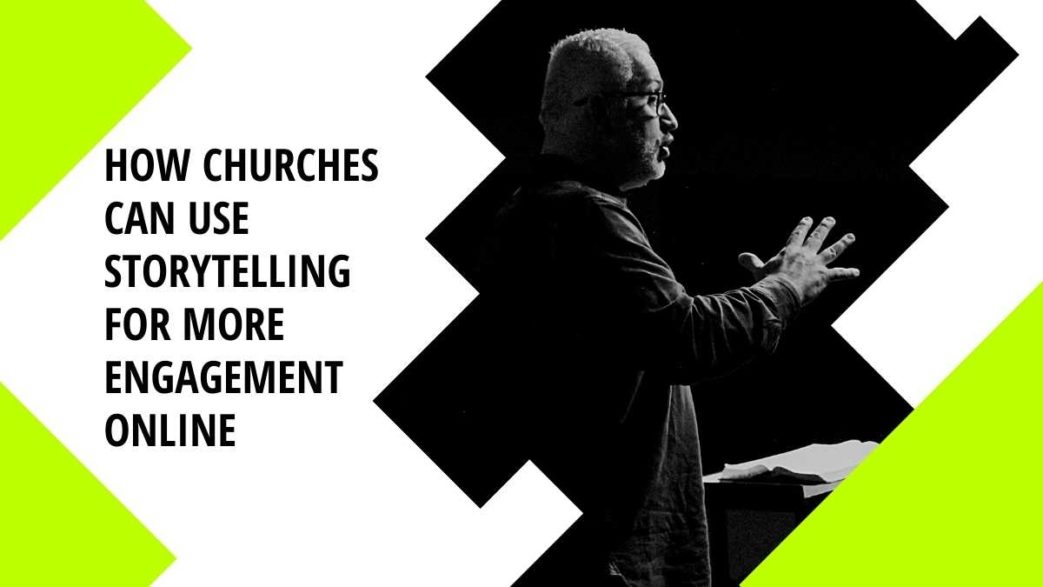how churches can use storytelling