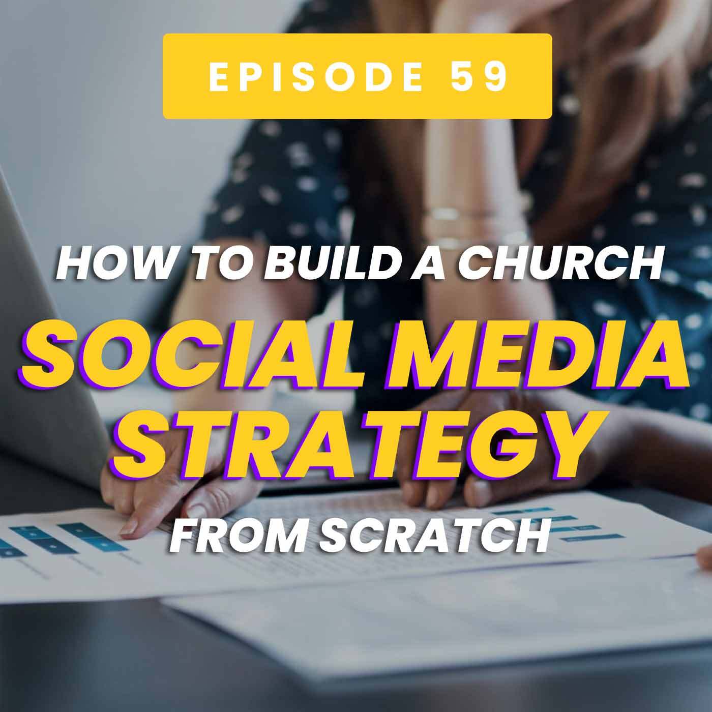 Church Social Media Strategy Template