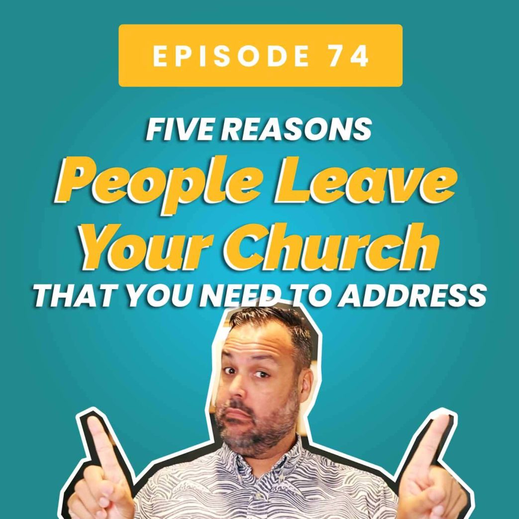 8 Reasons People Leave Your Church That You Need To Address - REACHRIGHT