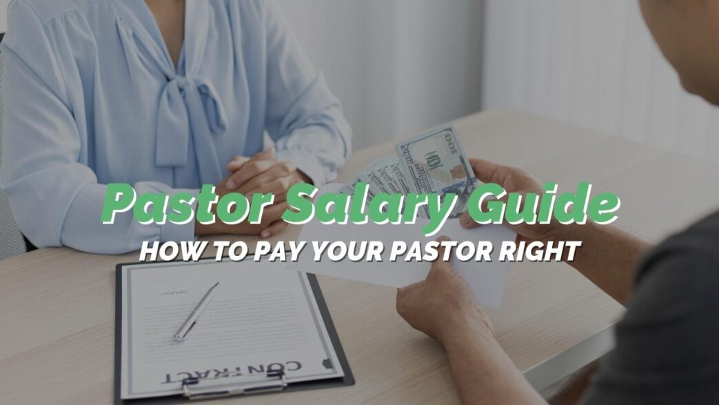 Pastor Salary Guide: How to Pay Your Pastor Right - REACHRIGHT