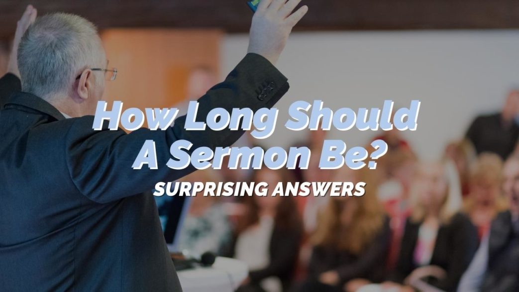 The Perfect Length for a Sermon