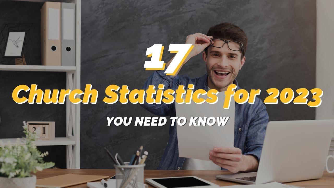 17 Church Statistics for 2023 You Need to Know REACHRIGHT