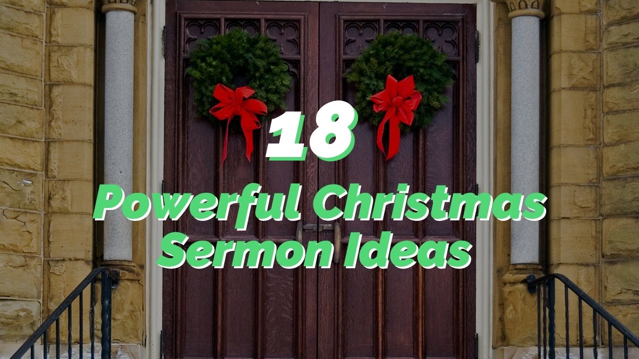 18 Powerful Christmas Sermon Ideas REACHRIGHT