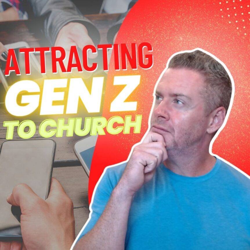 attract gen z to church