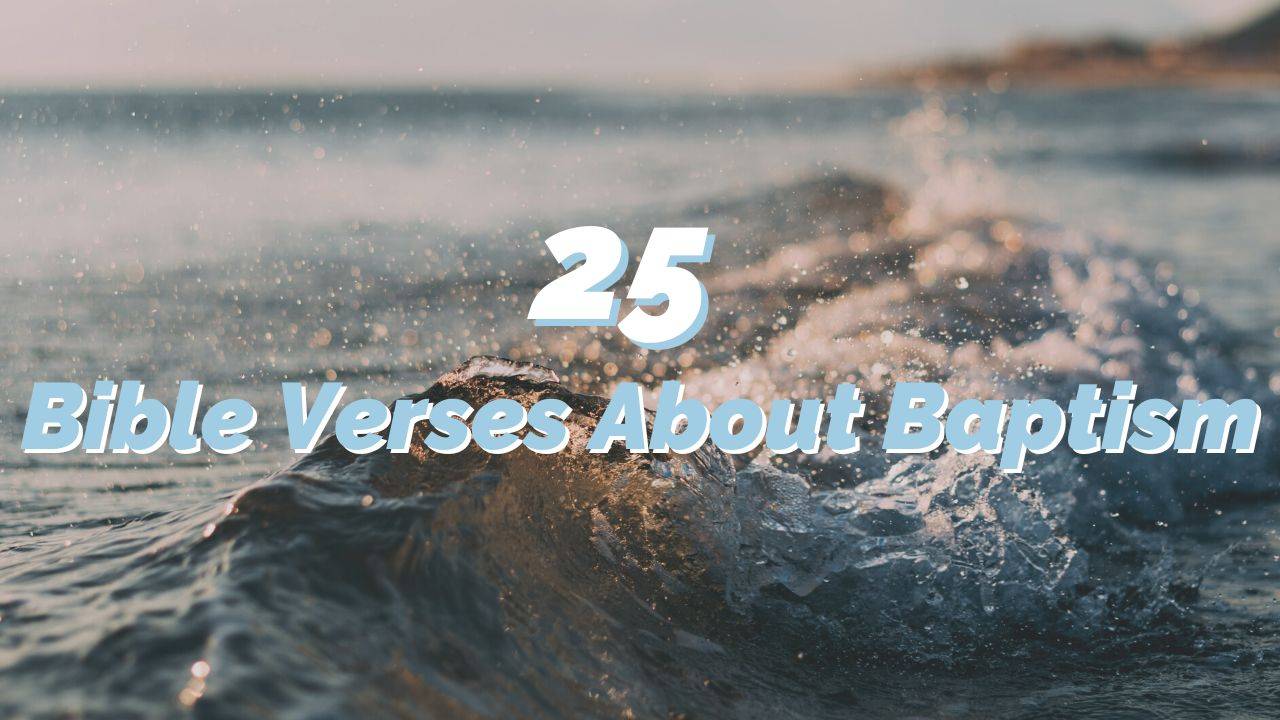 25-bible-verses-about-baptism-reachright