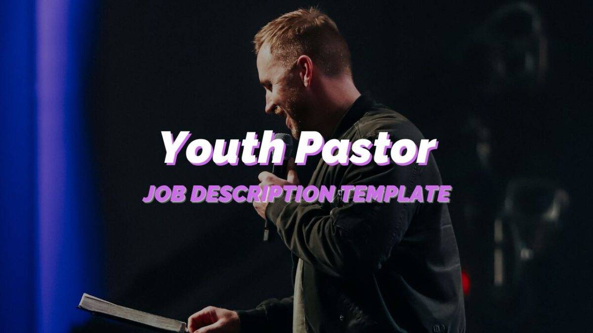 A Complete Youth Pastor Job Description for Your Church REACHRIGHT