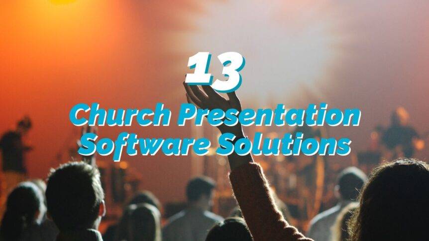software for worship presentation