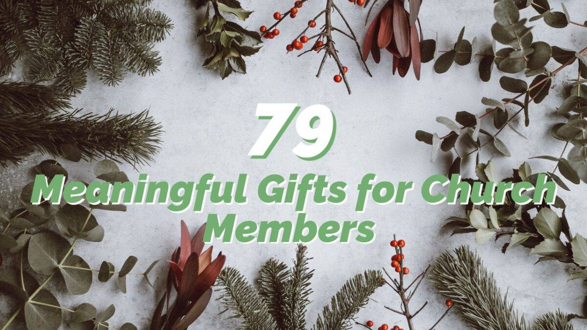 79 Meaningful Christmas Gifts for Church Members - REACHRIGHT