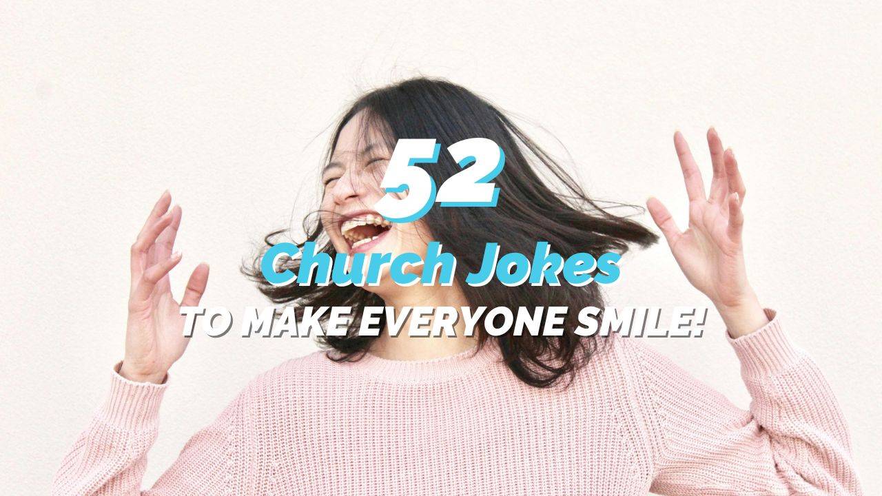 52 Church Jokes to Make Everyone Smile! - REACHRIGHT